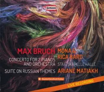 CD Max Bruch: Concerto For 2 Pianos And Orchestra / Suite On Russian Themes