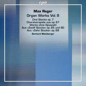 2SACD Max Reger: Organ Works Vol. 9