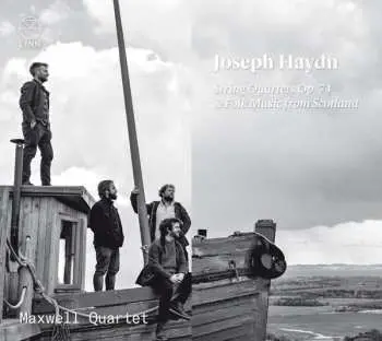 CD Joseph Haydn: String Quartets Op. 74 & Folk Music From Scotland