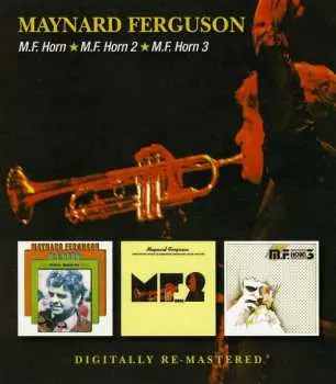 2CD Maynard Ferguson: M.f. Horn / M.f. Horn 2 / M.f. Horn 3