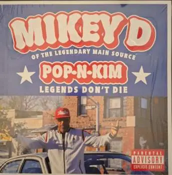 LP MC Mikey D: Pop-N-Kim (Legends Don't Die) CLR