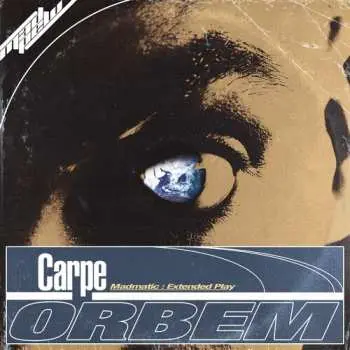 CD McGyver: Carpe Orbem (Madmatic: Extended Play)