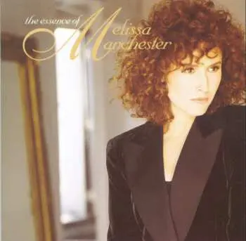 CD Melissa Manchester: The Essence Of Melissa Manchester