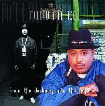 CD Mellow Man Ace: From The Darkness Into The Light
