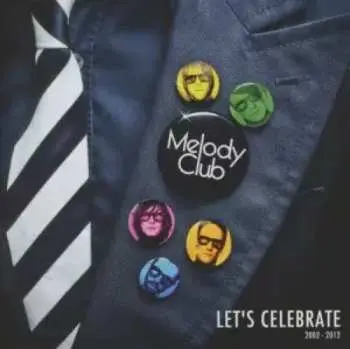 CD Melody Club: Let's Celebrate 2002-2012
