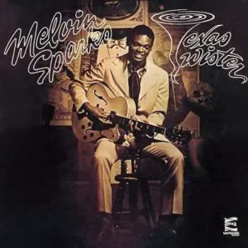 CD Melvin Sparks: Texas Twister LTD