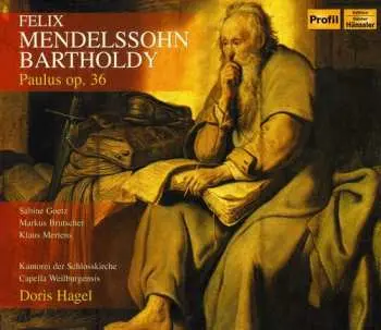 2CD Mendelssohn / Goetz / Brutscher / Mertens / Hagel: Paulus Op 36