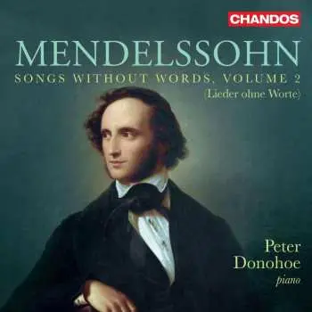 CD Felix Mendelssohn-Bartholdy: Songs Without Words, Volume 2 (Lieder Ohne Worte)