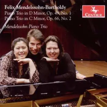 CD Mendelssohn Piano Trio: Klaviertrios Nr.1 & 2