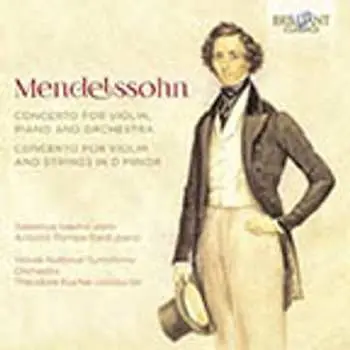 CD Felix Mendelssohn-Bartholdy: Concerto For Violin And String Orchestra In D Minor, Concerto For Violin, Piano And Orchestra