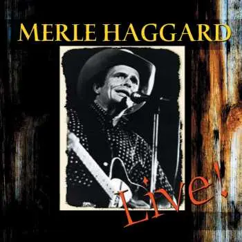 CD Merle Haggard: Live - At Church Street Station