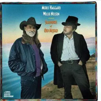 CD Merle Haggard: Seashores Of Old Mexico