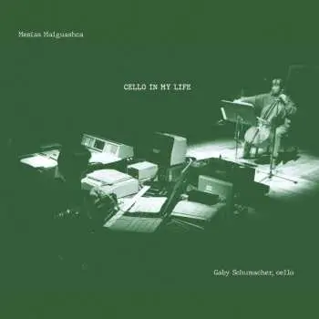 CD Mesias Maiguashca: Cello In My Life