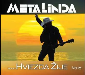 Metalinda: Moja Hviezda Žije (No 16)