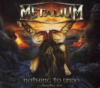 CD Metalium: Nothing To Undo - Chapter Six LTD | DIGI