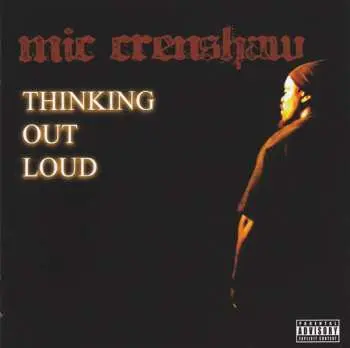 CD Mic Crenshaw: Thinking Out Loud