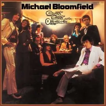 CD Mike Bloomfield: Count Talent And The Originals LTD