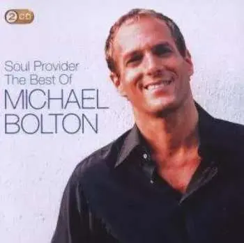 2CD Michael Bolton: Soul Provider (The Best Of Michael Bolton)