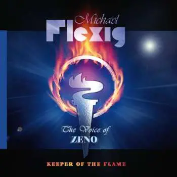 CD Michael Flexig: The Voice of ZENO: Keeper of The Flame