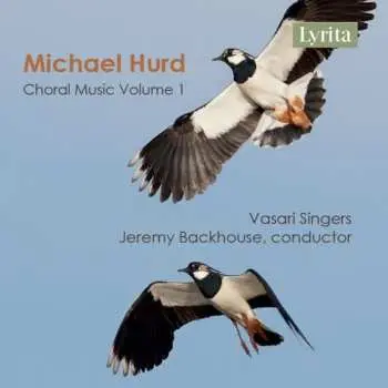 CD Michael Hurd: Choral Music, Volume 1