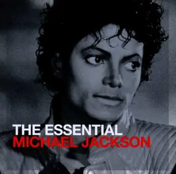 Michael Jackson: The essential Michael