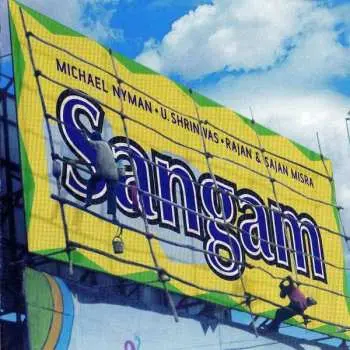 CD Michael Nyman: Sangam (Michael Nyman Meets Indian Masters)