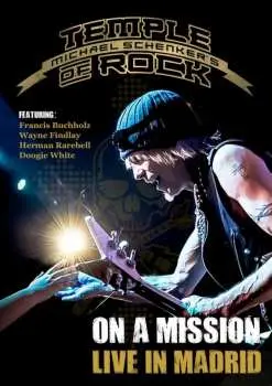 DVD Michael Schenker's Temple Of Rock: On A Mission - Live In Madrid