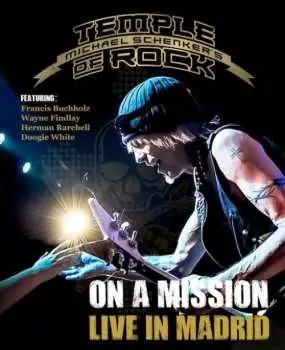 Blu-ray Michael Schenker's Temple Of Rock: On A Mission - Live In Madrid