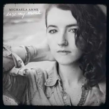 CD Michaela Anne: Ease My Mind