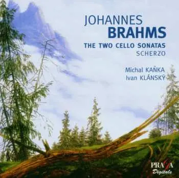 SACD Michal Kaňka: Brahms: The Two Cello Sonatas - Kanka/Klansky