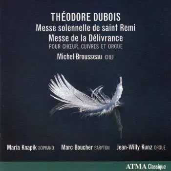 CD Michel Brousseau: Theodore Dubois - Messe Solennelle de Saint Remi