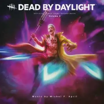 LP Michel F. April: Dead By Daylight (Official Video Game Soundtrack), Volume 3 CLR | LTD