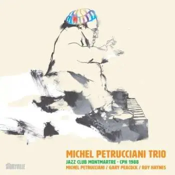 2CD Michel Petrucciani: Jazz Club Montmartre - Cph 1988
