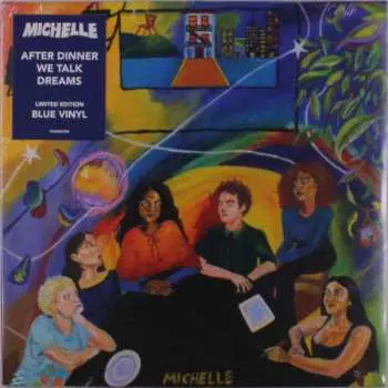 CD Michelle: After Dinner, We Talk Dreams