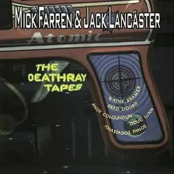 CD Mick Farren: The Deathray Tapes