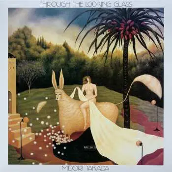 LP Midori Takada: Through The Looking Glass