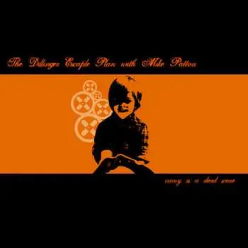 LP The Dillinger Escape Plan: Irony Is A Dead Scene