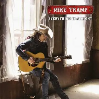 CD Mike Tramp: Everything Is Alright