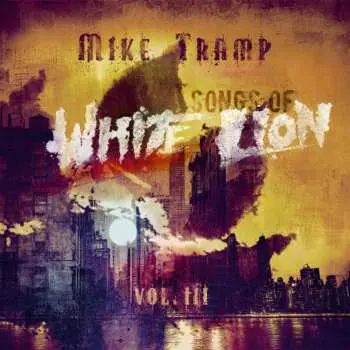 LP Mike Tramp: Songs Of White Lion - Vol. III CLR