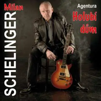 Milan Schelinger: Agentura Holubi Dum