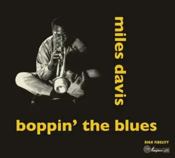 CD Miles Davis: Boppin' The Blues / Dig
