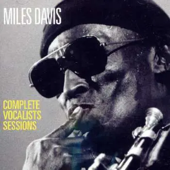 CD Miles Davis: Complete Vocalists Sessions