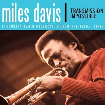 3CD Miles Davis: Transmission Impossible