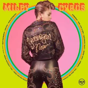 LP Miley Cyrus: Younger Now