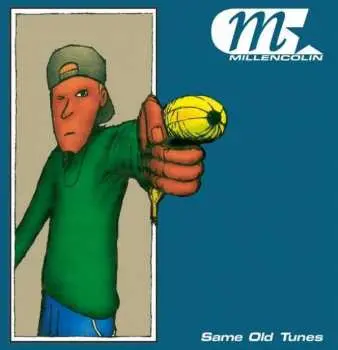LP Millencolin: Same Old Tunes