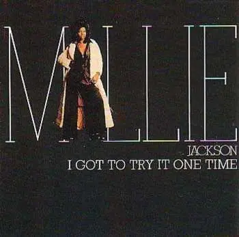 CD Millie Jackson: I Got To Try It One Time