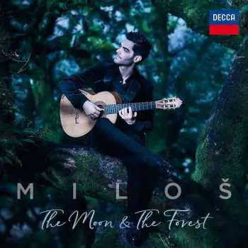 CD Miloš Karadaglić: The Moon & The Forest