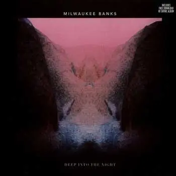 LP Milwaukee Banks: Deep Into The Night