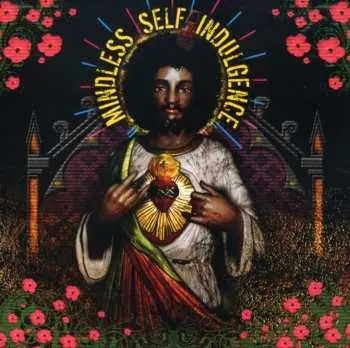CD Mindless Self Indulgence: You'll Rebel To Anything