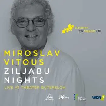 CD Miroslav Vitous: Ziljabu Nights (Live At Theater Gütersloh)